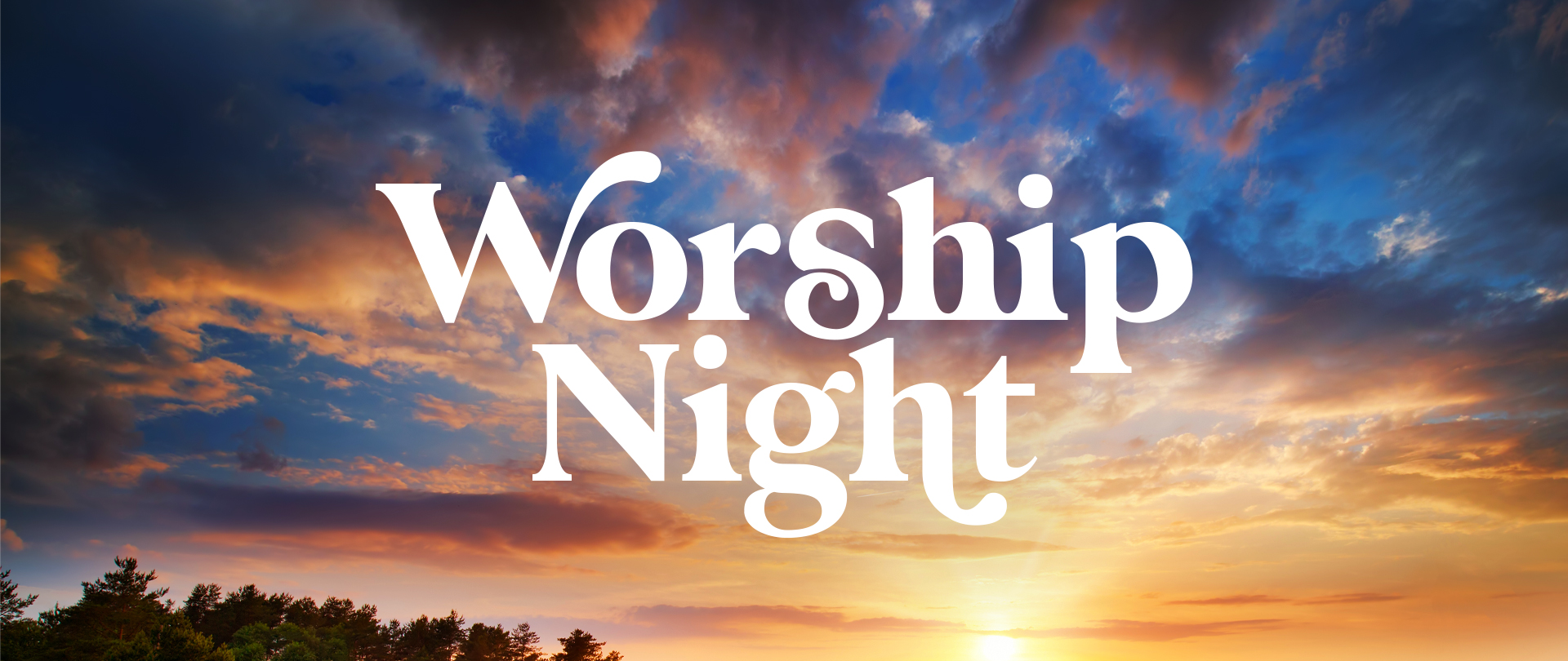 Worship Night
Sunday, May 19, at 6:00 PM
In the Sanctuary
