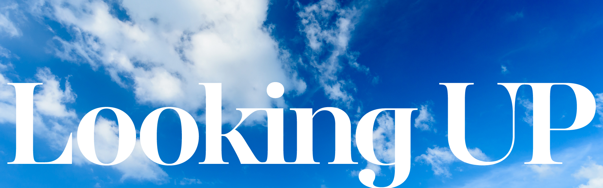 <p>Looking Up<br />
<em>Calvary news every Friday!</em></p>