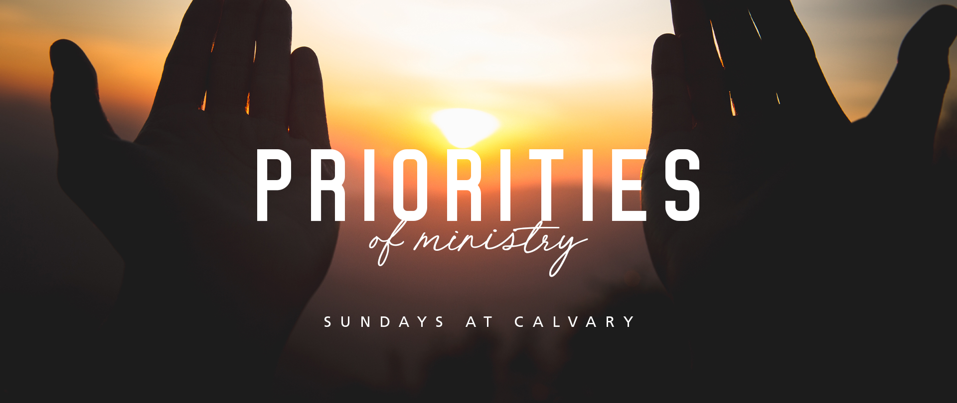 Priorities of Ministry
Special Series
