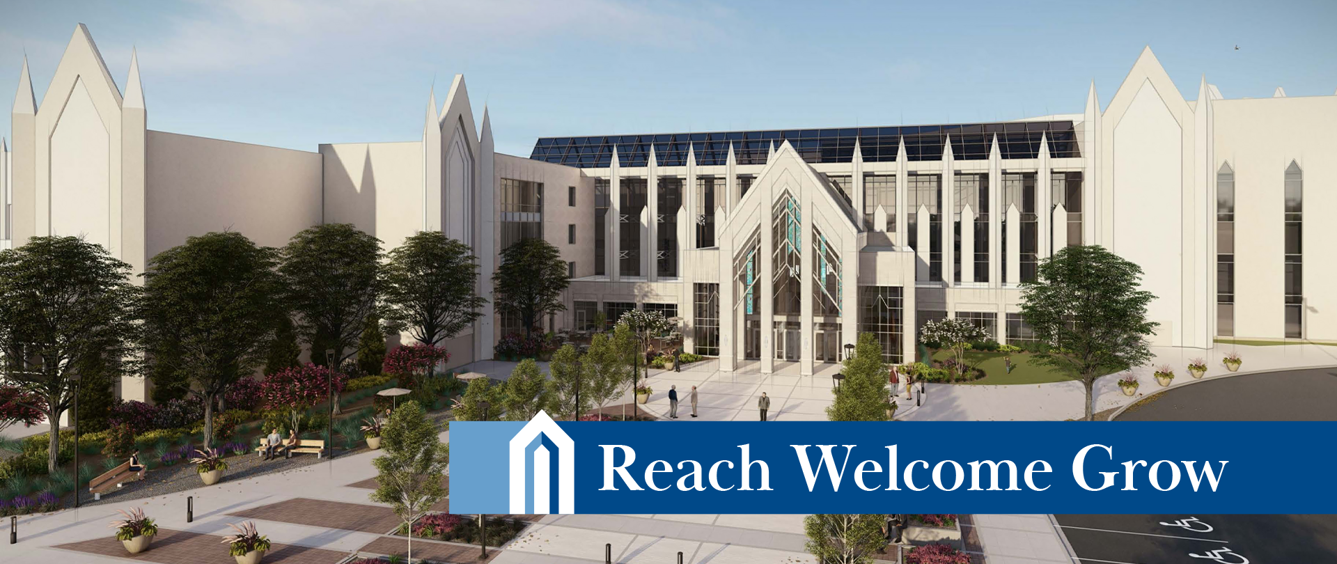 Reach Welcome Grow
Building Expansion Project
Make your Faith Promise!
