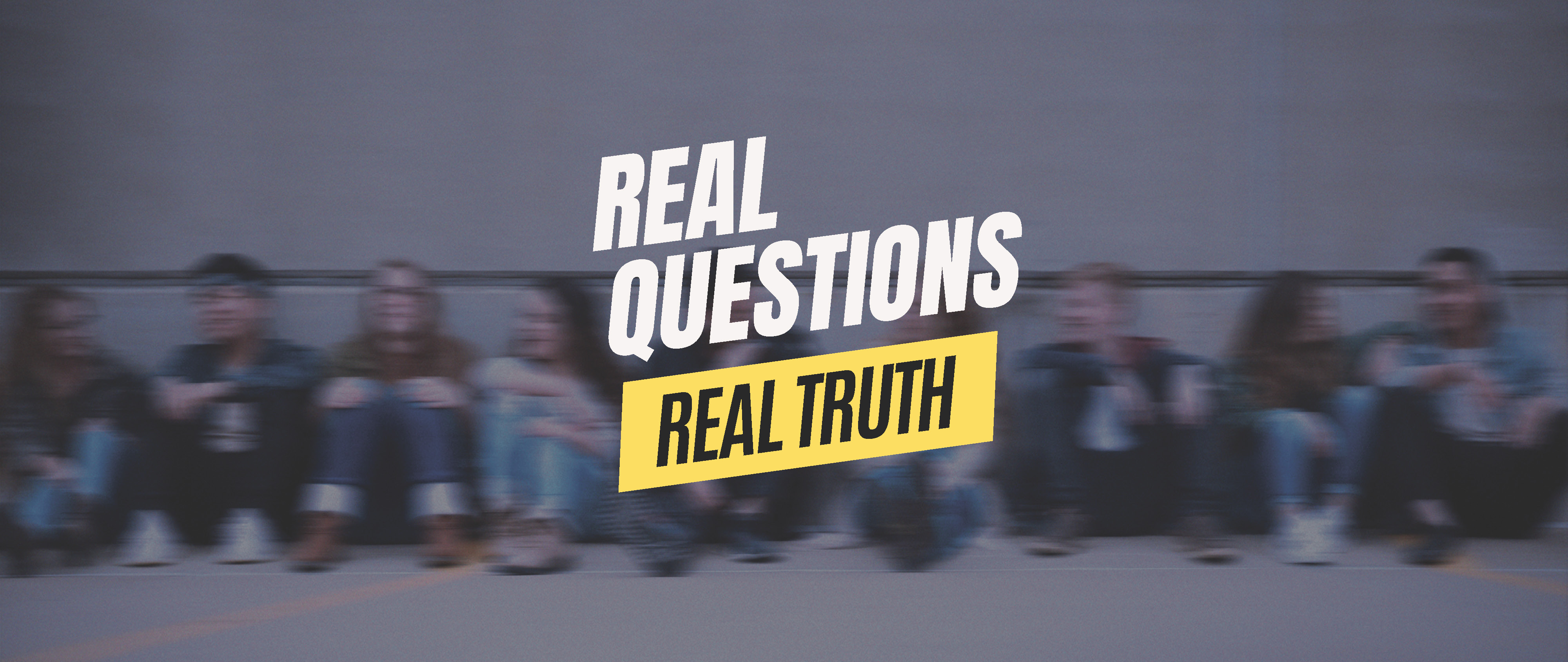 Real Questions Real Truth
YouTube channel for students
Watch Now!
