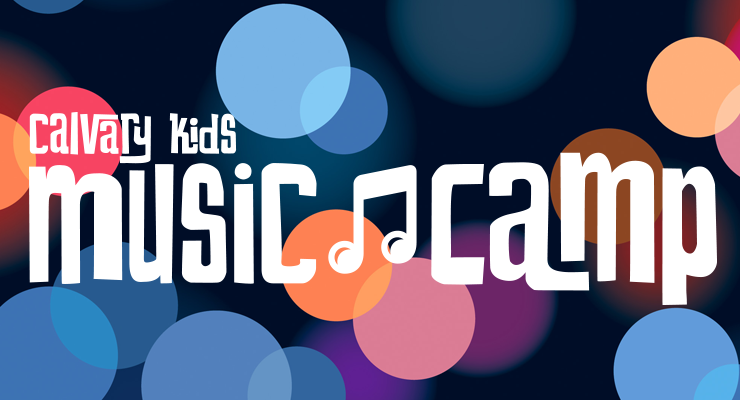 Calvary Kids Music Camp
